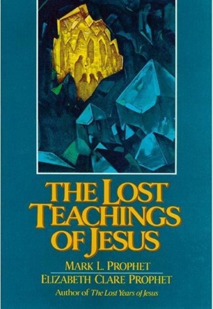 Lost Teachings of Jesus vol. 1