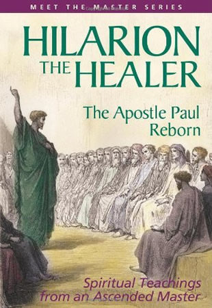 Hilarion the Healer, The Apostle Paul Reborn