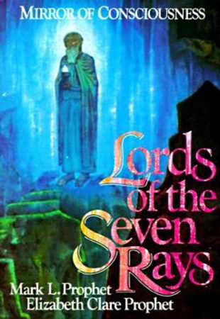 Lords of the Seven Rays: Mirror of Consciousness