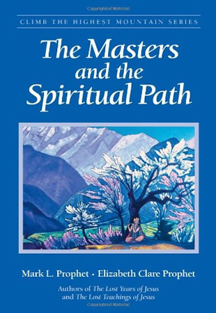 Masters and the Spiritual Path, The