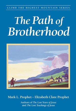 Path of Brotherhood, The (Climb the Highest Mountain Series Book 4)
