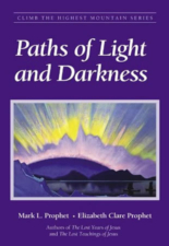 Paths of Light and Darkness (Climb the Highest Mountain Series Book 6)