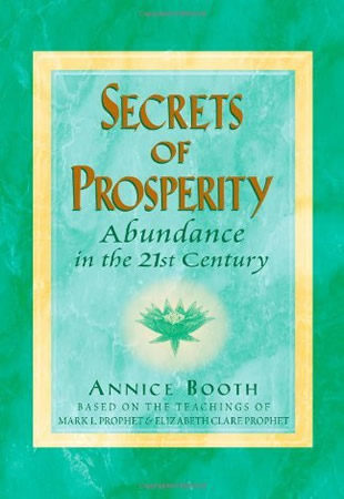 Secrets of Prosperity: Abundance in the 21th Century