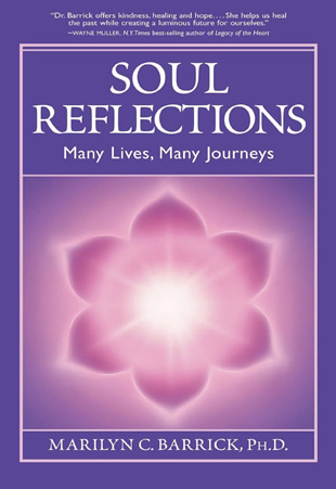 Soul Reflections - Many Lives, Many Journeys