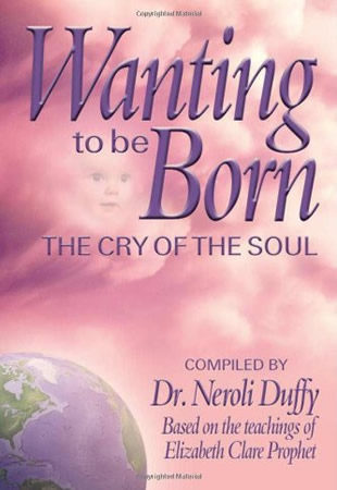 Wanting to be Born – The Cry of the Soul