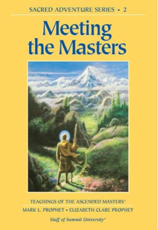 Meeting The Masters- Sacred Adventure series #2