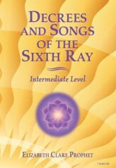 Decrees and Songs of the Sixth Ray