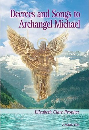 Archangel Michael Decrees and Songs