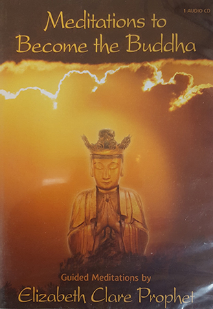 Meditations to Become the Buddha