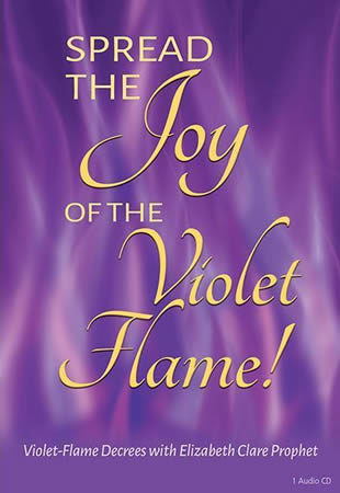 Spread the Joy of the Violet Flame