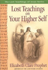 Lost Teachings on Your Higher Self
