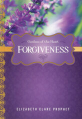 Gardens of the Heart: Forgiveness