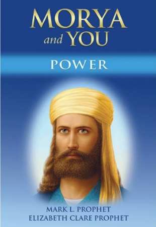 Morya and You: Power