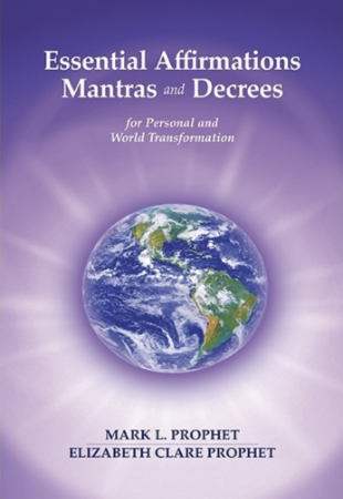 Essential Affirmations Mantras and Decrees